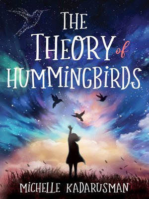 cover image of The Theory of Hummingbirds